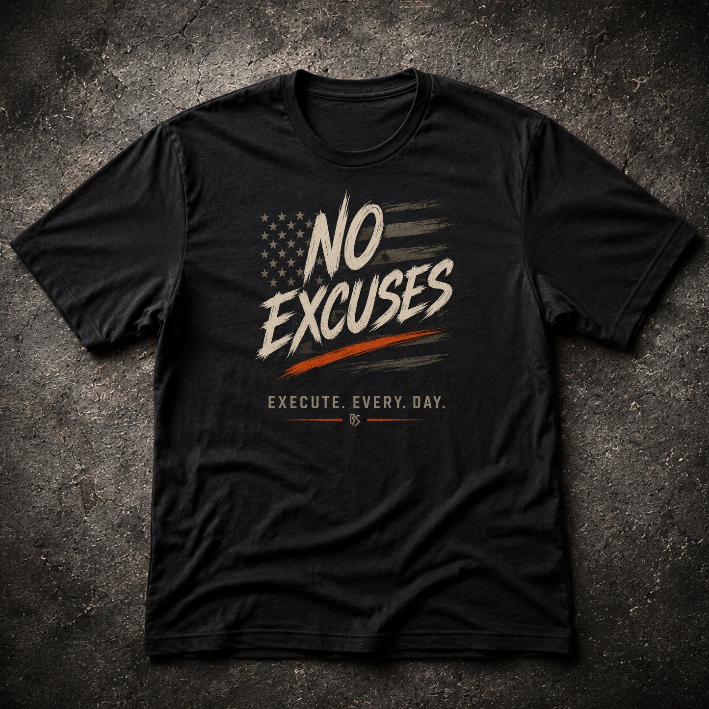 No Excuses T‑Shirt