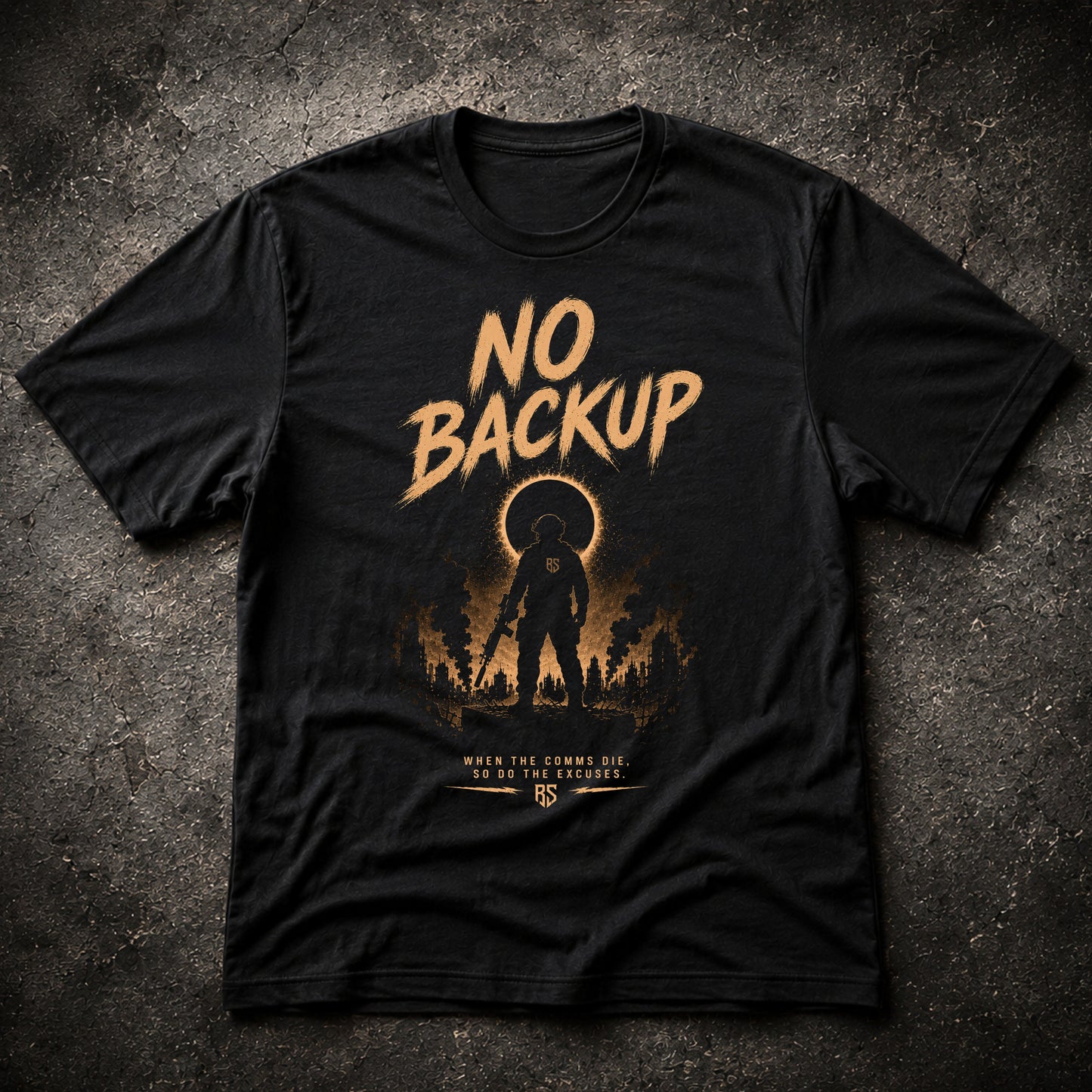 No Backup T‑Shirt