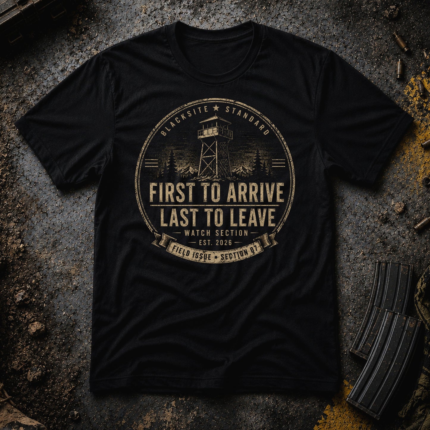 First To Arrive T‑Shirt