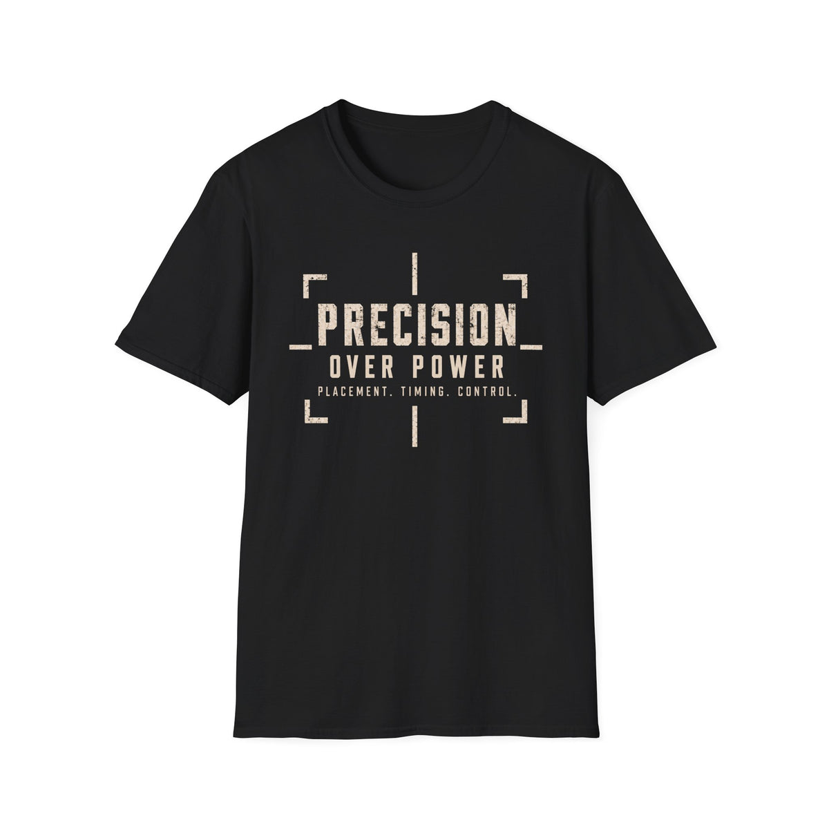 Precision Over Power T‑Shirt
