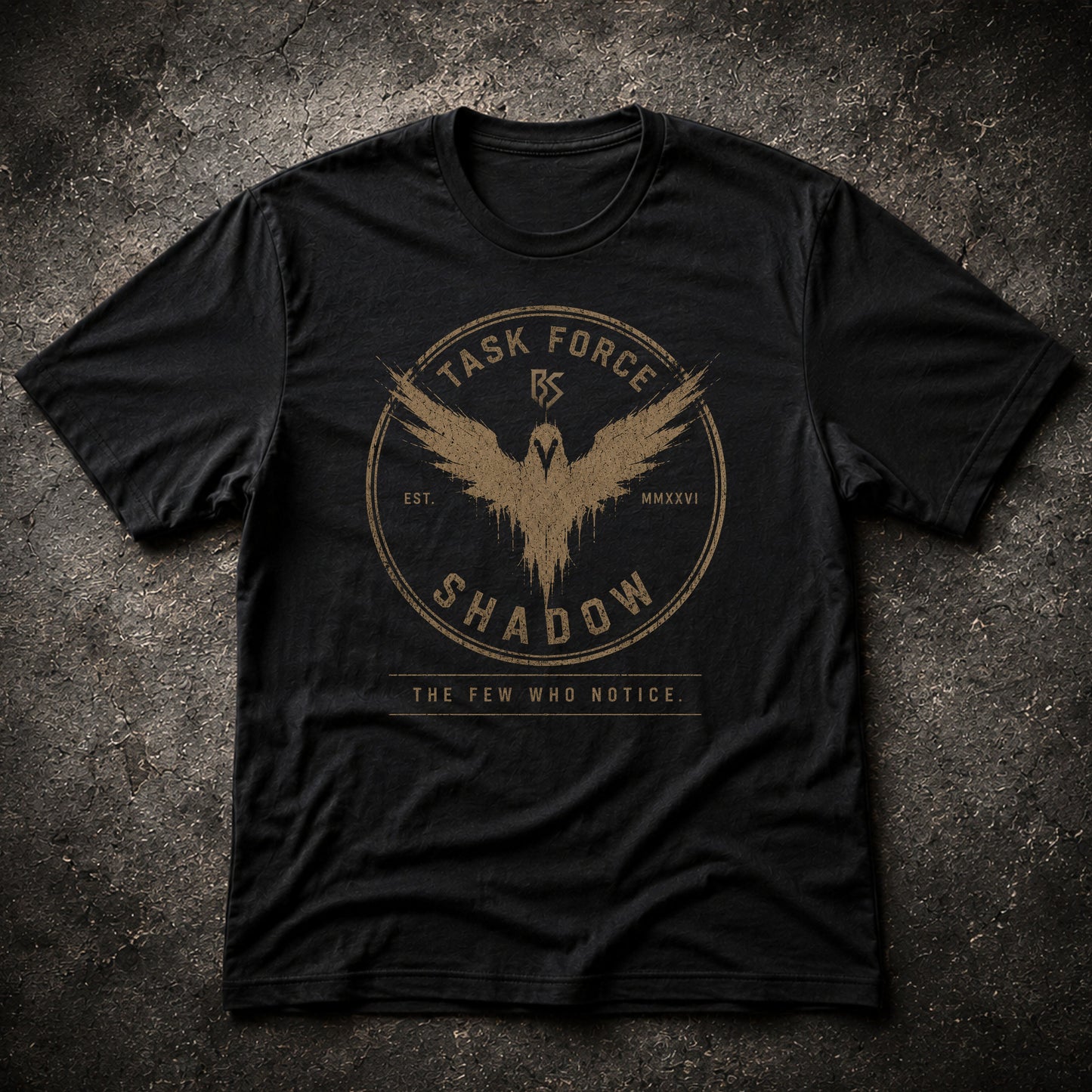 Task Force Shadow // Few Who Notice T‑Shirt