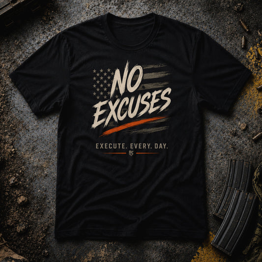 No Excuses T‑Shirt