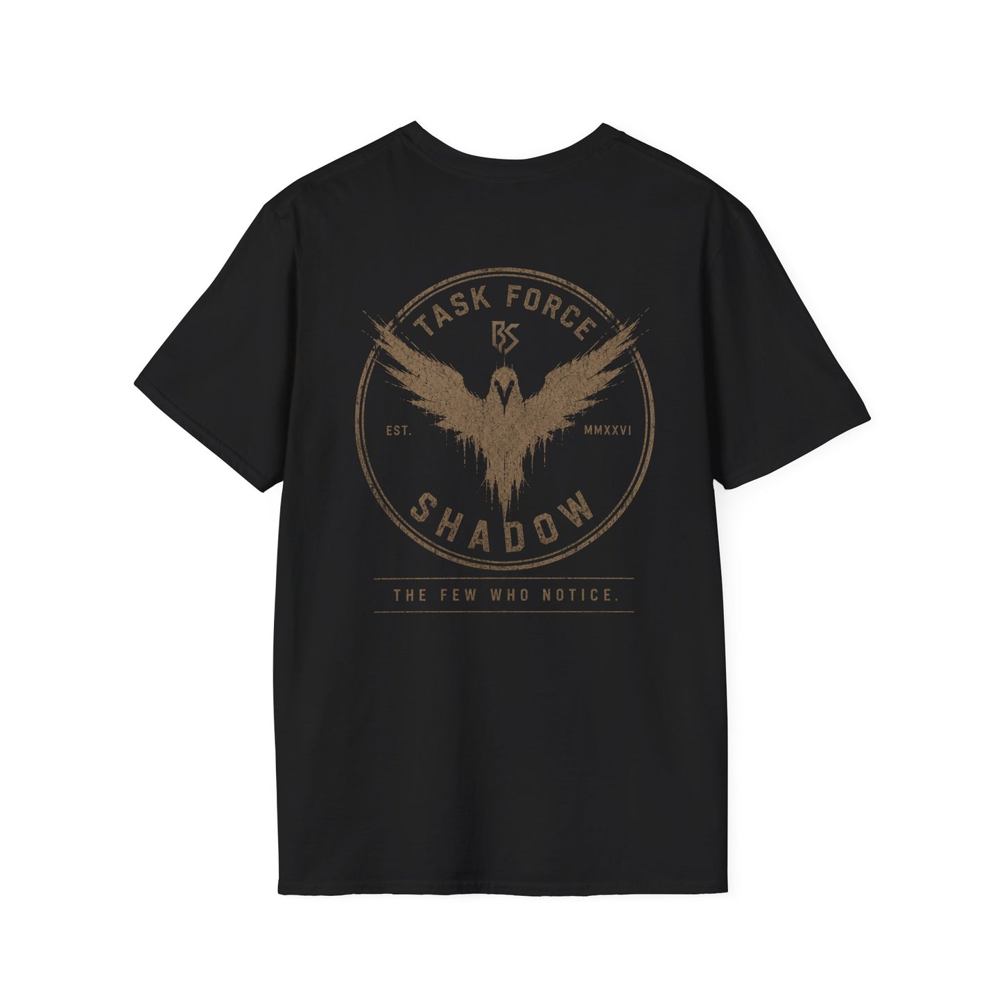 Task Force Shadow // Few Who Notice // Operator Edition T‑Shirt