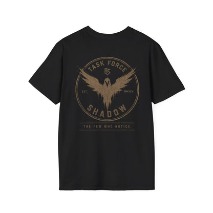 Task Force Shadow // Few Who Notice // Operator Edition T‑Shirt