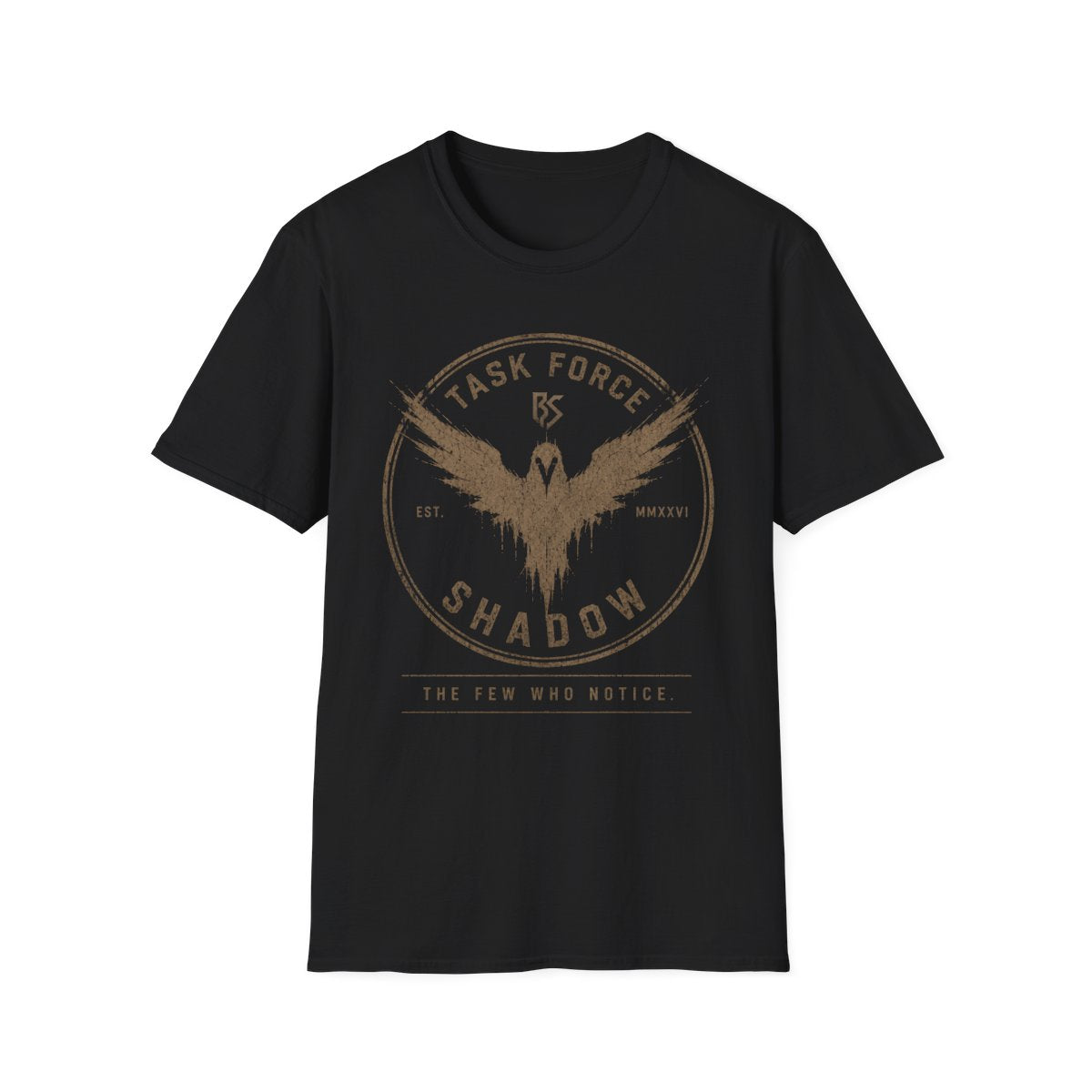 Task Force Shadow // Few Who Notice T‑Shirt